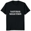 Natural Selection Text Print T-shirt 2