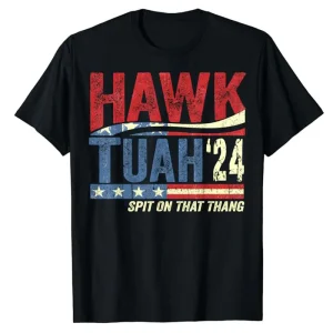 Hawk Tuah 24 Spit on That Thang T-Shirt 1