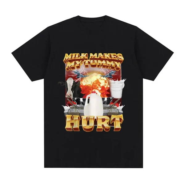 Milk Makes My Tummy Hurt T-shirt 1