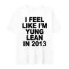 I'm Yung Lean in 2013 Letter Print T-Shirt 2