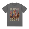 I Love Roosters Funny Meme T-Shirt 3