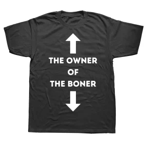 Novelty The Owner Of The Boner T-Shirt 1