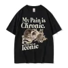 Chronic But This Ass Is Iconic T-Shirt 4