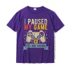 I Paused My Game to Be Here T-shirt 3