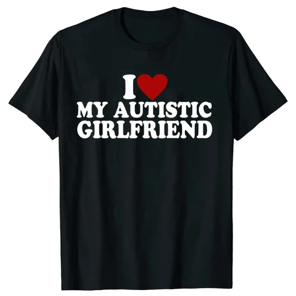 I Heart My Autistic Boyfriend T-shirt 1