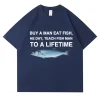 He Eats for a Lifetime Funny Meme T-Shirt 2