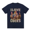 I Love Roosters Funny Meme T-Shirt 2